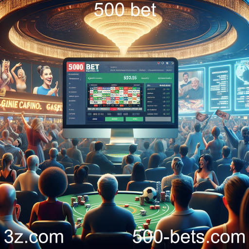 Apostas Esportivas na 500 Bet: Uma Nova Era de Entretenimento